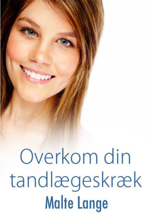 Overkom din tandlægeskræk