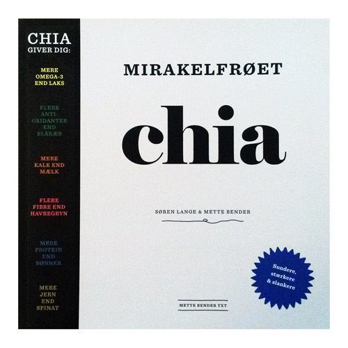 Mirakelfrøet chia bog Forfatter: Søren Lange & Mette Bender
