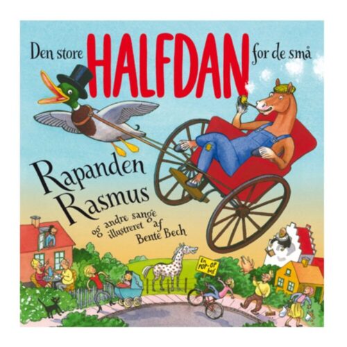 Alvilda Den store Halfdan for de små: Rapanden Rasmus og andre sange.